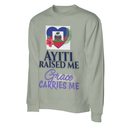 Ayiti Raised Me – Midweight Sweatshirt (Sage)