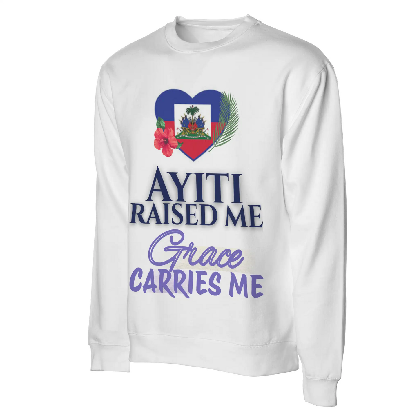 Ayiti Raised Me – Midweight Sweatshirt (White)