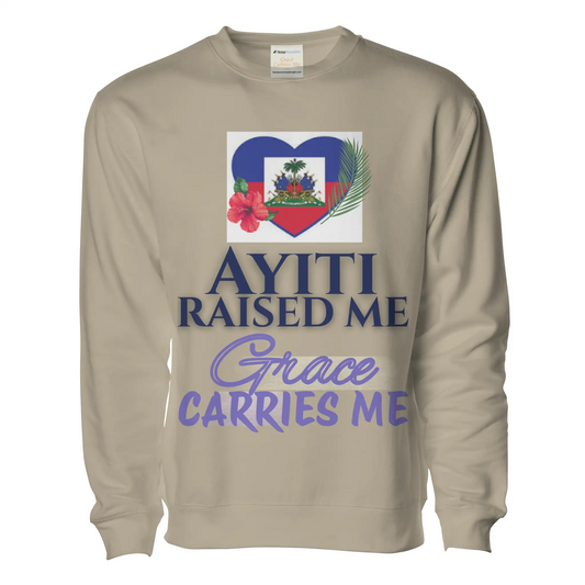 Ayiti Raised Me – Midweight Sweatshirt (Sandstone)
