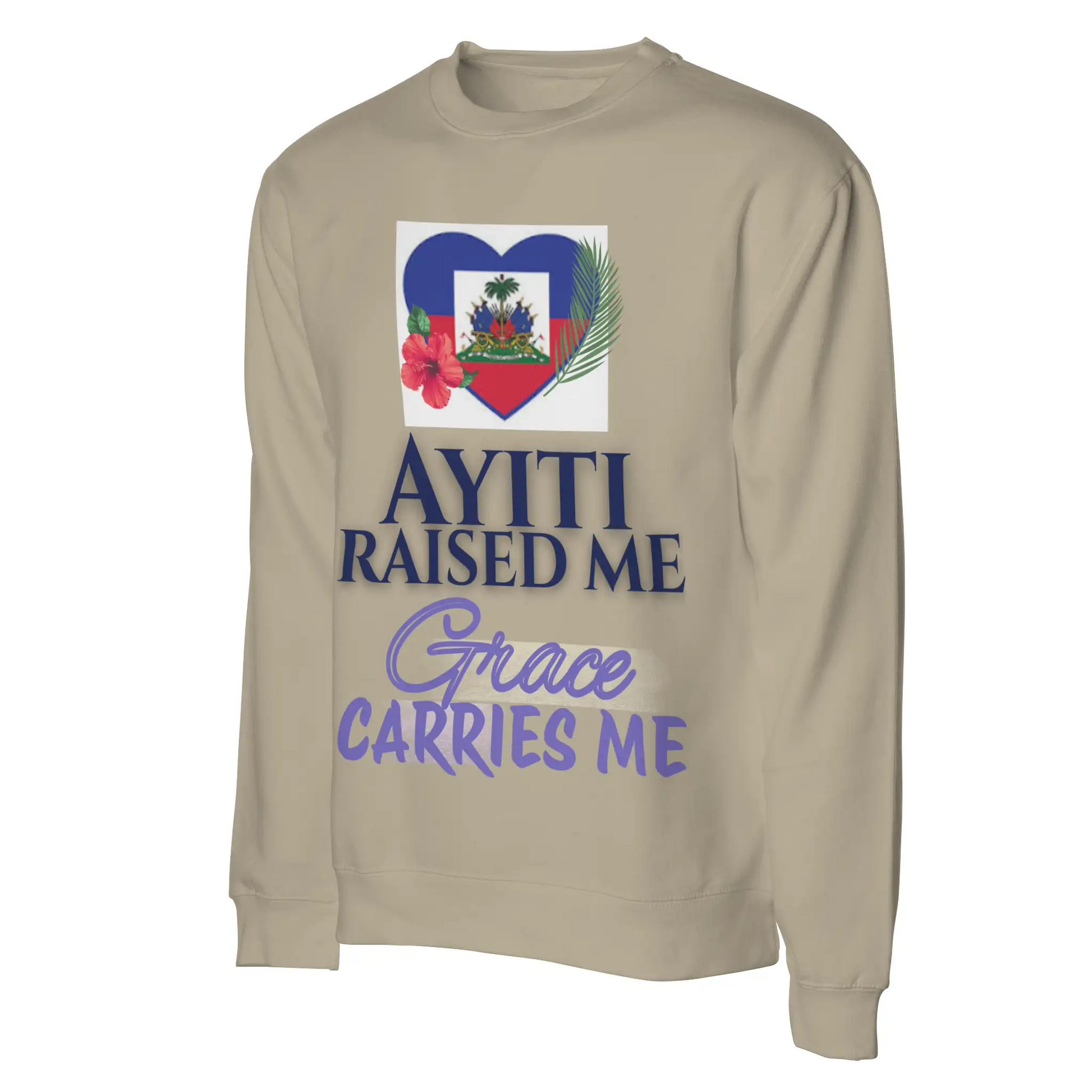 Ayiti Raised Me – Midweight Sweatshirt (Sandstone)